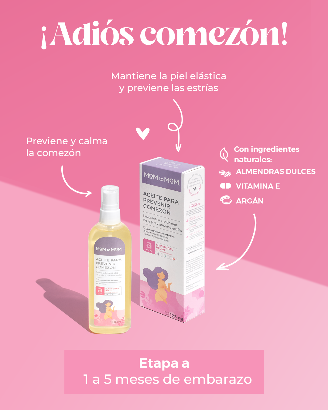 Aceite para Prevenir la Comezón MOM to MOM ETAPA a