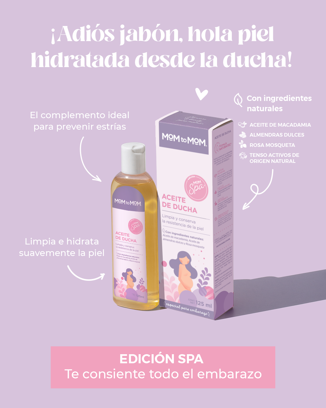 Aceite de Ducha MOM to MOM ® EDICIÓN SPA