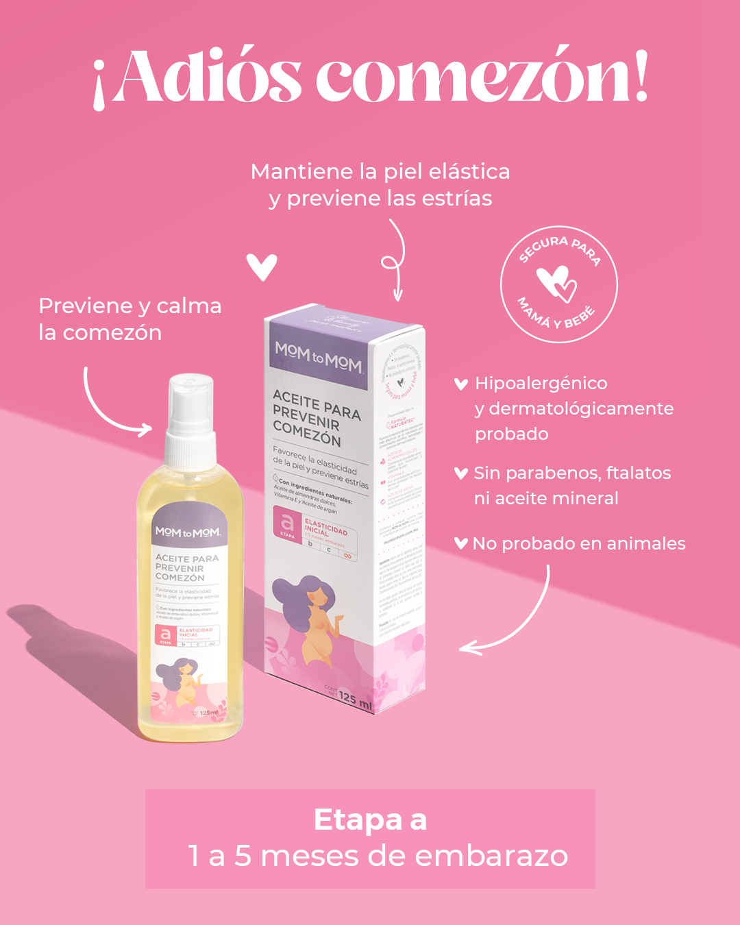 Aceite para Prevenir la Comezón MOM to MOM ETAPA a