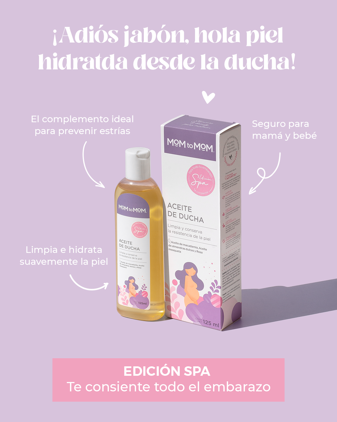 Aceite de Ducha MOM to MOM ® EDICIÓN SPA