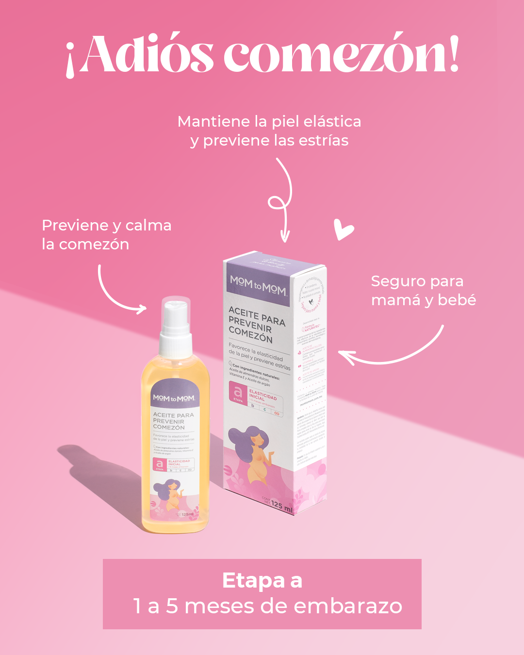 Aceite para Prevenir la Comezón MOM to MOM ETAPA a