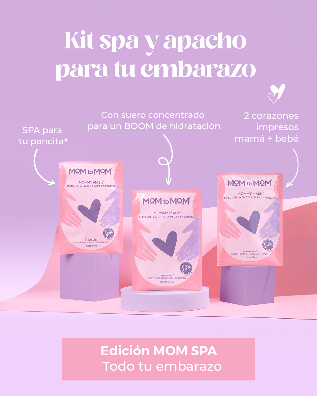 Kit Spa y apapacho para tu Embarazo MOM to MOM ®